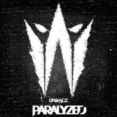 Growlz - Paralyzed (Original Mix)