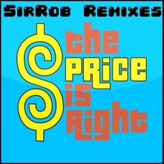 The Price Is Right (SirRob Trap Remix)