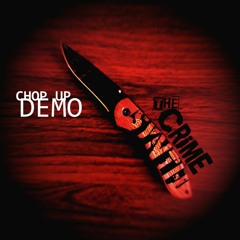 The Crime Synth - Mad Skills Beats (CHOP UP DEMO)