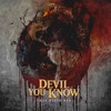DEVIL YOU KNOW - Stay Of Execution