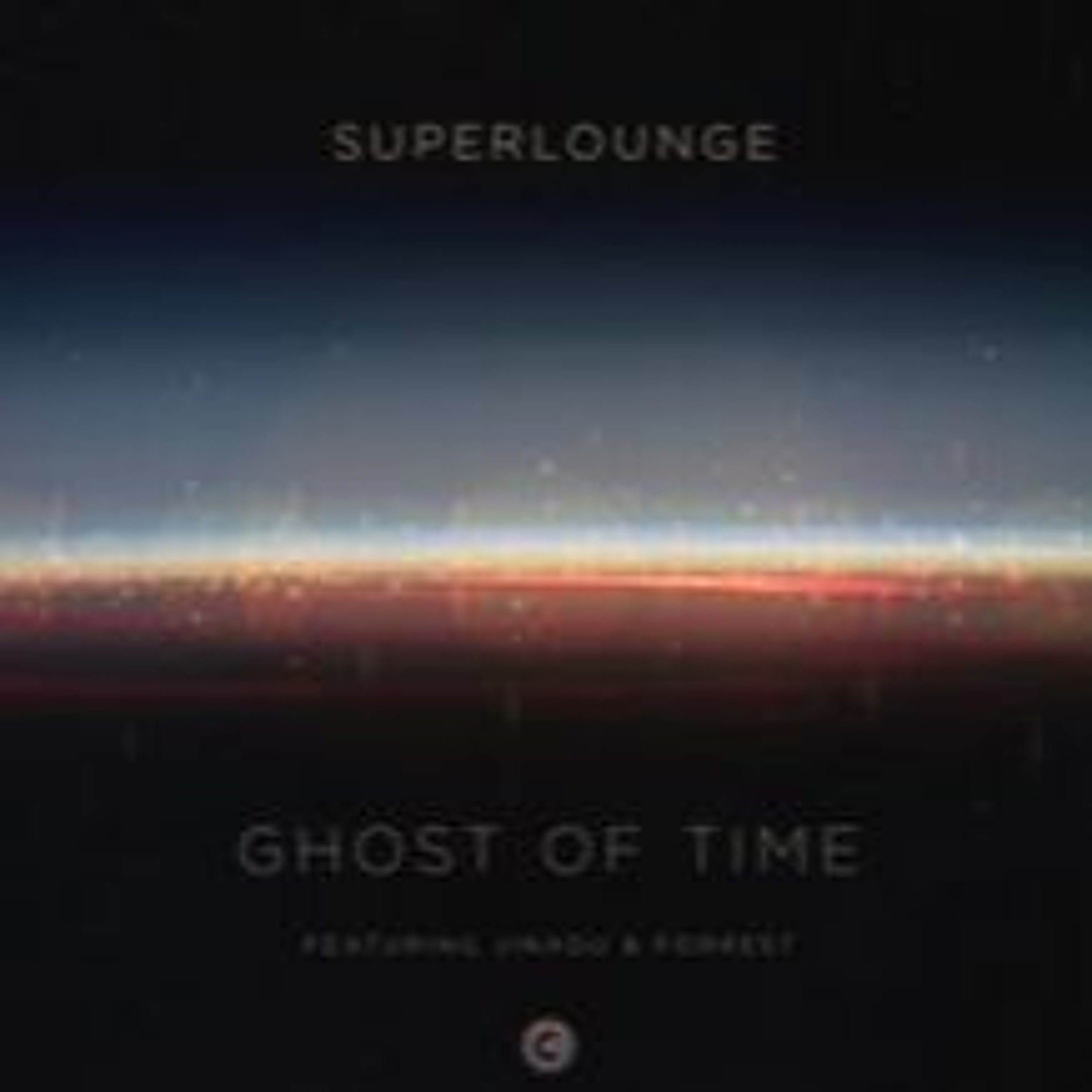 Superlounge - Ghost Of Time Ft. Jinadu (Original Mix) episode artwork