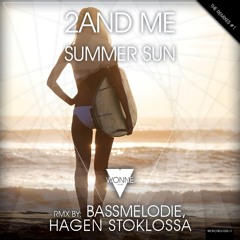 OUT NOW: 2And Me - Summer Sun (Bassmelodie Remix)