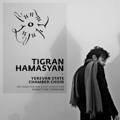 Tigran Hamasyan, Yerevan State Chamber Choir & Harutyun Chkolyan - Ov Zarmanali (2)