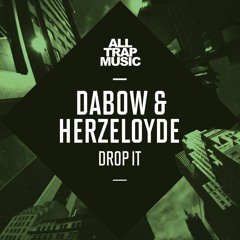 Dabow & Herzeloyde - Drop It
