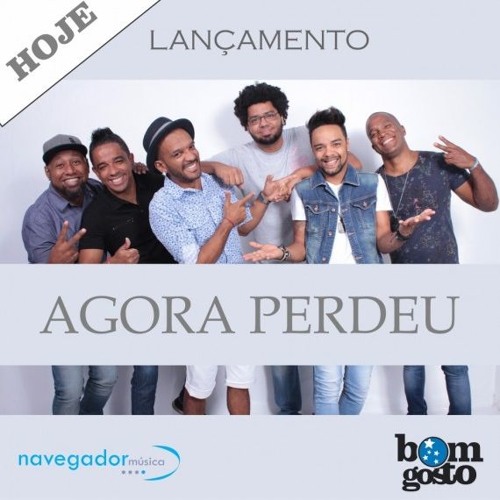 Bom Gosto  - Agora Perdeu Maria (Lançamento 2015 )