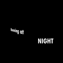 Running At Night