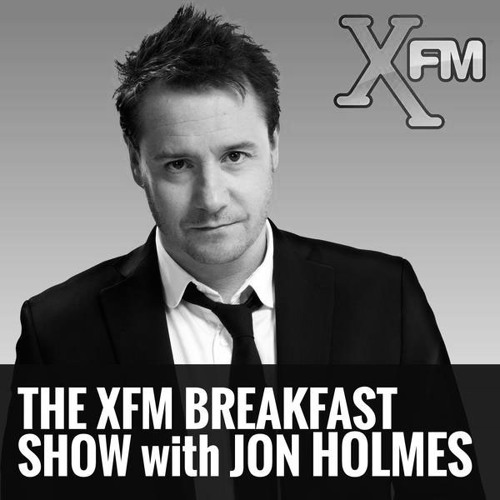 Goodbye from The XFM Breakfast Show with Jon Holmes