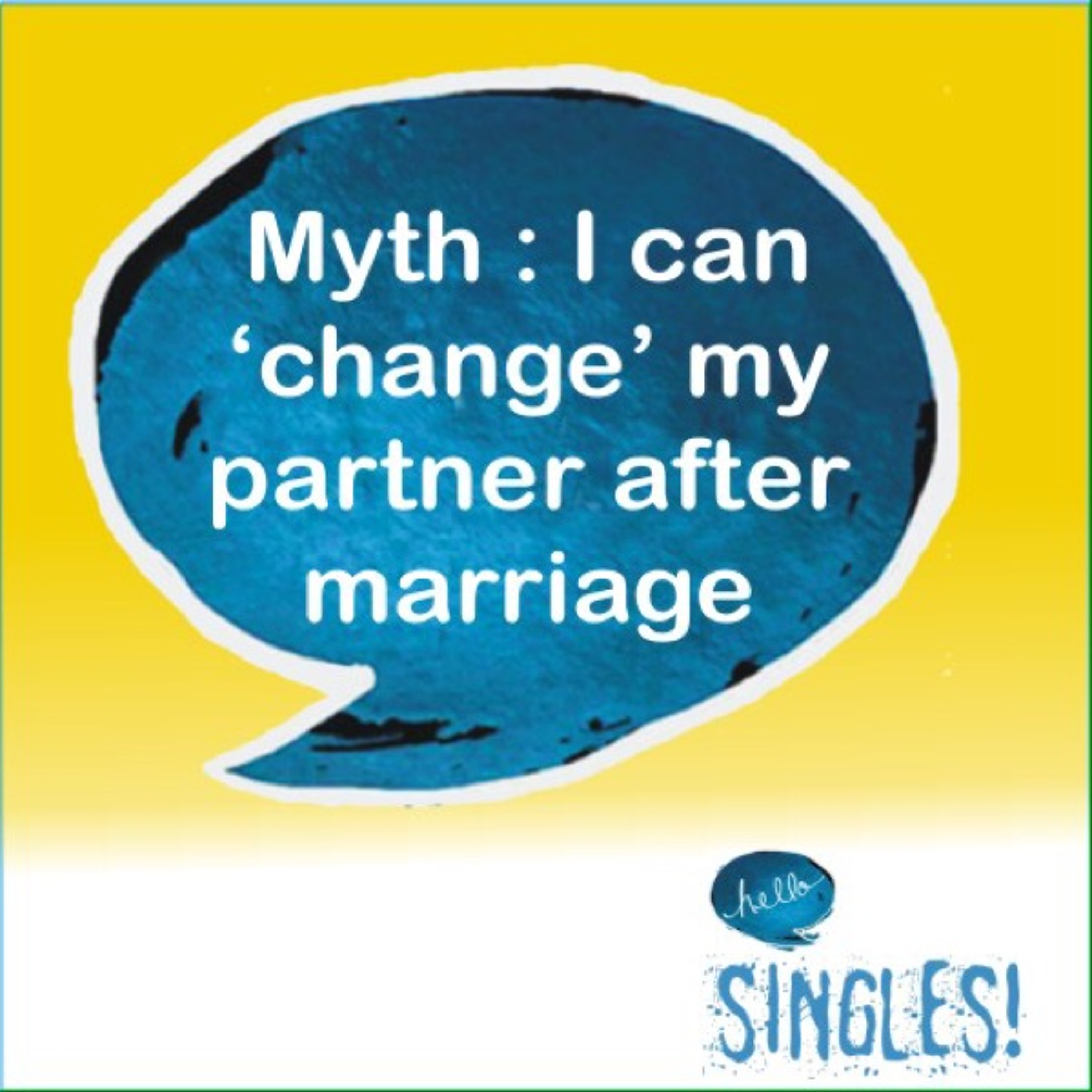 Don't get married to 'change' your spouse episode artwork
