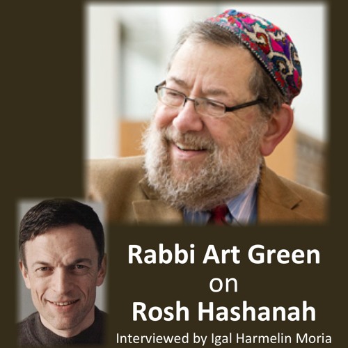 Stream "Good Yentif Pontif" Rabbi Art Green on Rosh Hashanah by