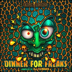 ๑·.★VA - DINNER FOR FREAKS 2015★.·๑ FULL ALBUM [FREAK RECORDS]