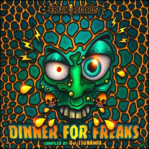 ๑·.★VA - DINNER FOR FREAKS 2015★.·๑ FULL ALBUM [FREAK RECORDS]