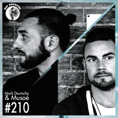 Get Physical Radio #210 Mixed By Mark Deutsche & Musoé