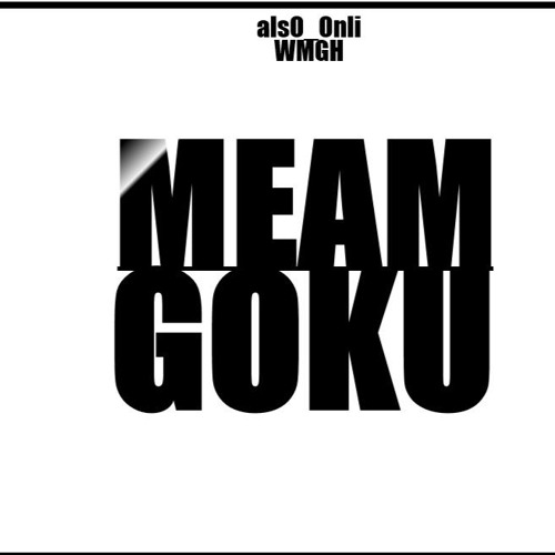 Interlude Produced By Mean Goku Klas By Meamgoku W M G H Interlude Produced By Mean Goku Klas By Meamgoku W M G H