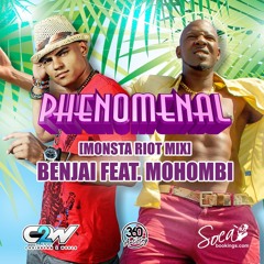 Phenomenal_Benjai_Mohombi (Monsta Riot Remix)