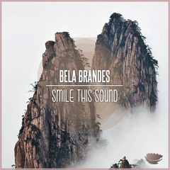 Bela Brandes // Smile This Mixtape #46