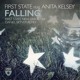 on First State ft. Anita Kelsey - Falling (First State &#x27;New Era&#x27; Remix) [ASOT PREMIERE] OUT NOW!