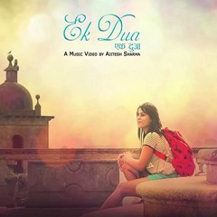 EK DUA Feat. Javed Ali