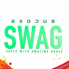 Exodus - SWAG [UP NEXT]