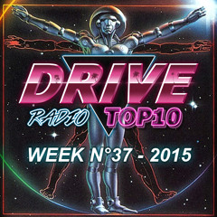 Drive Radio Top 10 Week 37 - 2015
