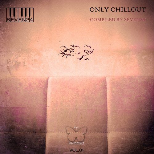 Only Chillout  Vol.01 (Compiled By Seven24)