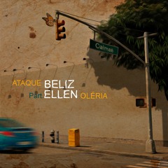 CALMAÊ_ ATAQUE BELIZ part Ellen Oléria