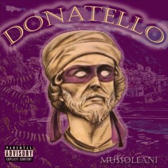 Donatello by MU$$