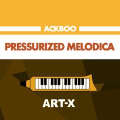 Ackboo - Pressurized Melodica (ft. Art - X)