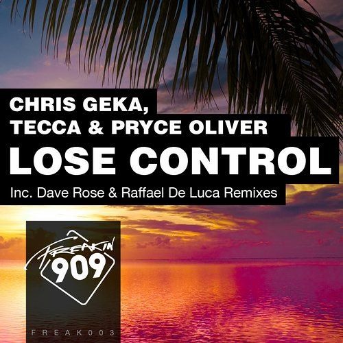 #43 on Beatport top House Chris Geka, Tecca & Pryce Oliver - Lose Control (Dave Rose Remix)scc