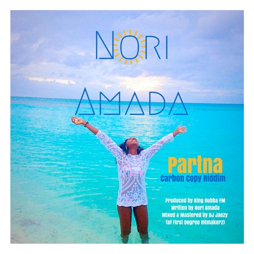 Stream Partna (Carbon Copy Riddim) by Nori Amada Listen online for
