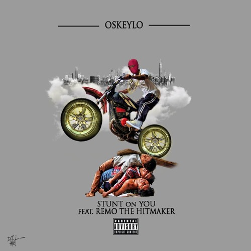 Stunt On You Ft Remo The Hitmaker