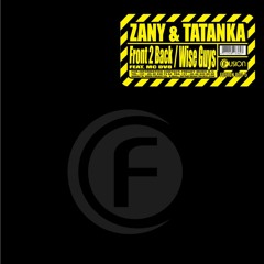 Zany & Tatanka - Front 2 Back (ft. MC DV8)