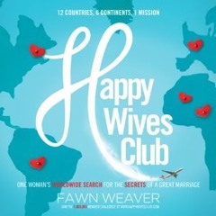 HAPPY WIVES CLUB by Fawn Weaver