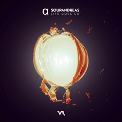soupandreas - Life Goes On
