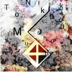 とにかく無性に... (soie REMIX)