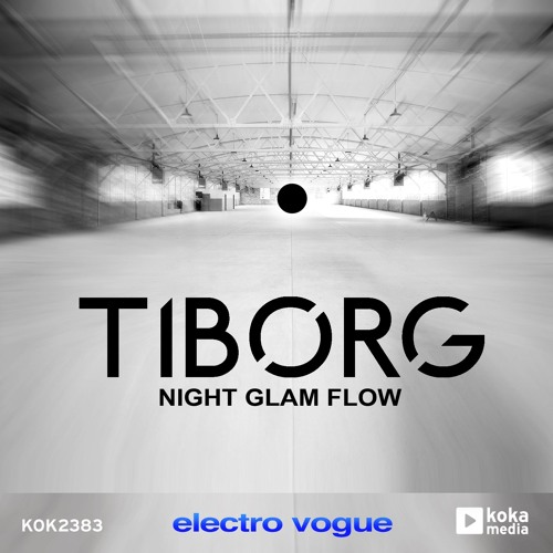 Tiborg - Night Glam Flow