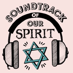 Soundtrack of Our Spirit Podcast