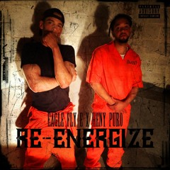 Eagle Fly E X Heny Puro - Re-Energize