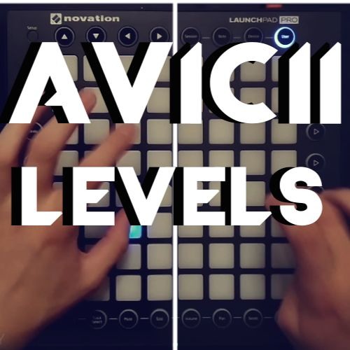 Avicii & Nx - Levels (YouTube Launchpad Pro Cover)