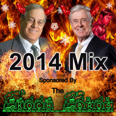 2014 MIX: Sponsored by the Koch Bros.