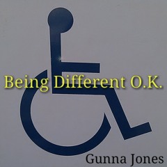 Song (Being Different O.K.) By.Gunna Jones