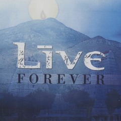 Live Forever