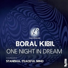 Boral Kibil - One Night In Dream  (Original Mix) KP Recordings
