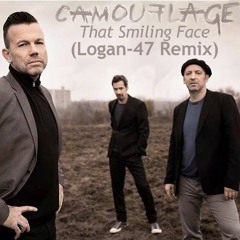 Camouflage - That Smiling Face (Logan-47 Remix)