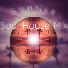 SunRise Soul House Mix.2