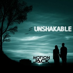 Unshakable (Original Mix) [FREE DOWNLOAD]