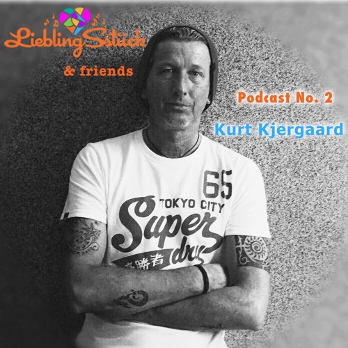 Kurt Kjeergard for LieblingSstück & friends Podcast No.2