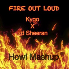 Thinking Out Loud X Firestone (Ed Sheeran X Kygo)