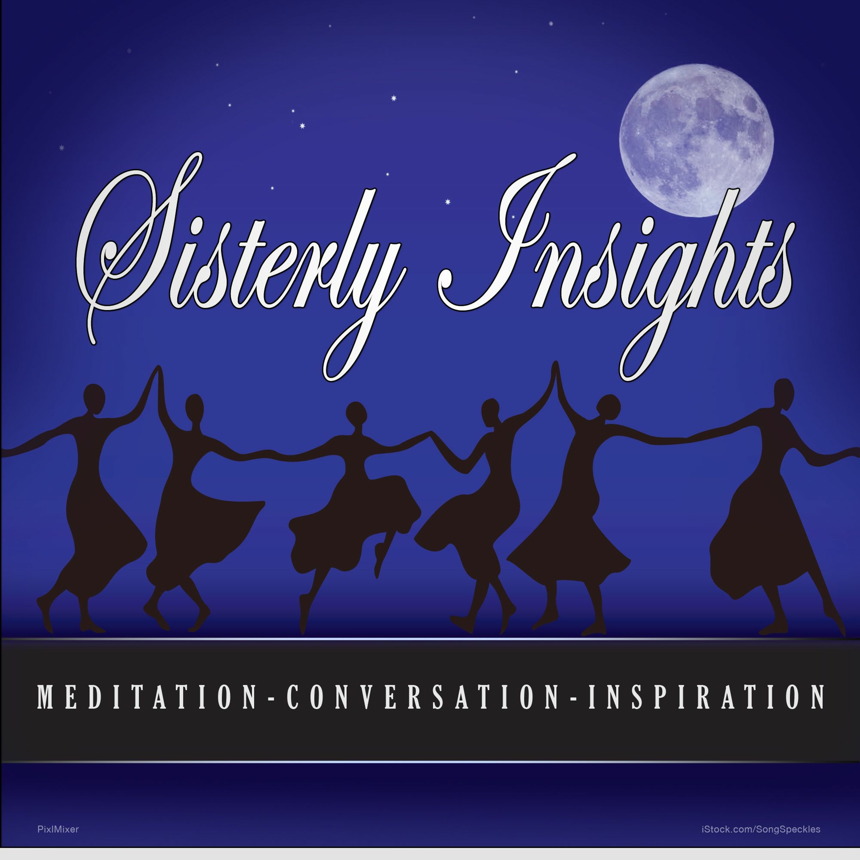 Sisterly Insights - The Practice - Meditation 1:  Relaxation