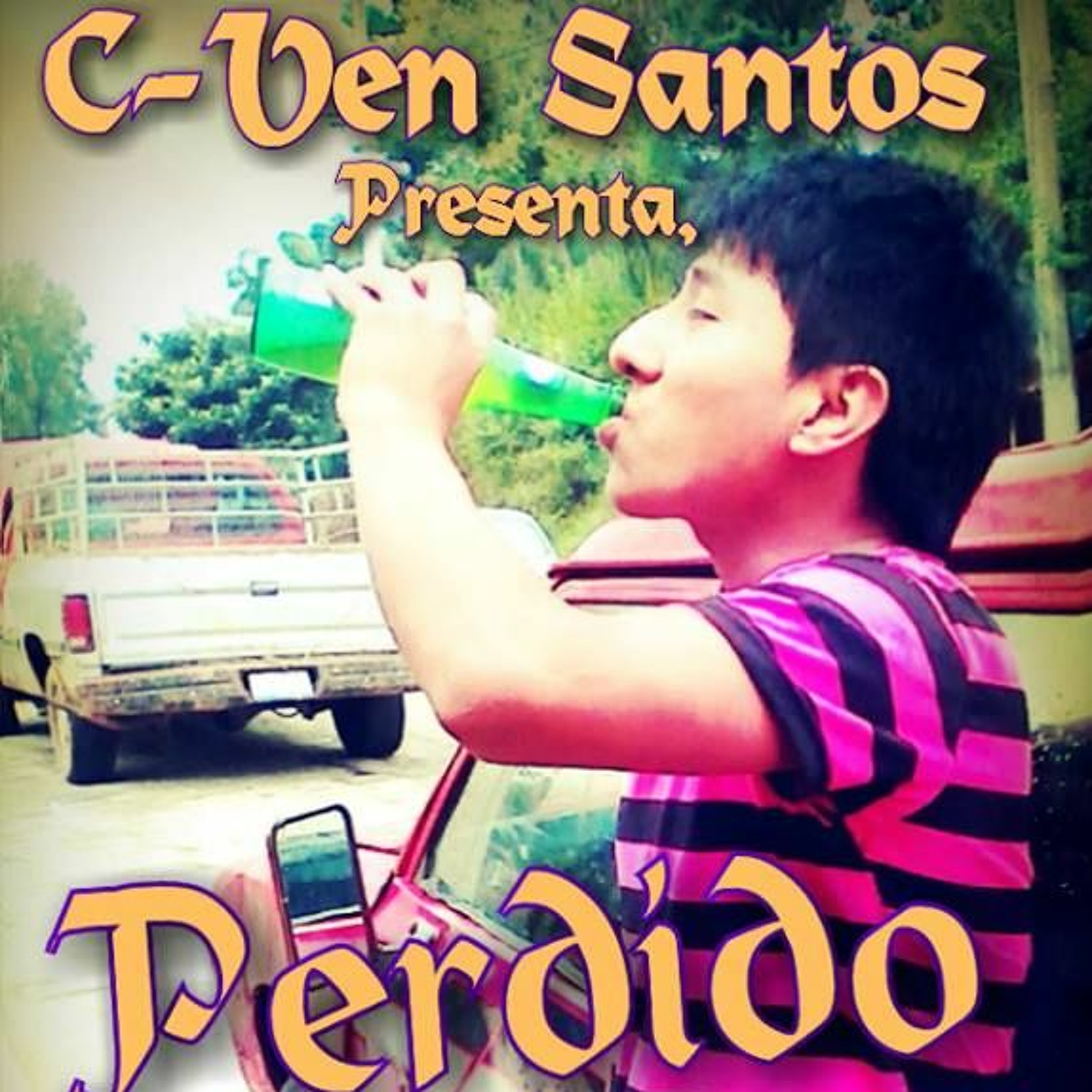 C-Ven Santos '' Perdido en bebida ''