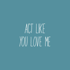 Shawn Mendes - "Act Like You Love Me" duet